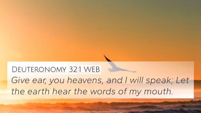 Deuteronomy 32:1 WEB Bible Verse Image