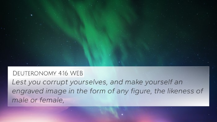 Deuteronomy 4:16 WEB Bible Verse Image