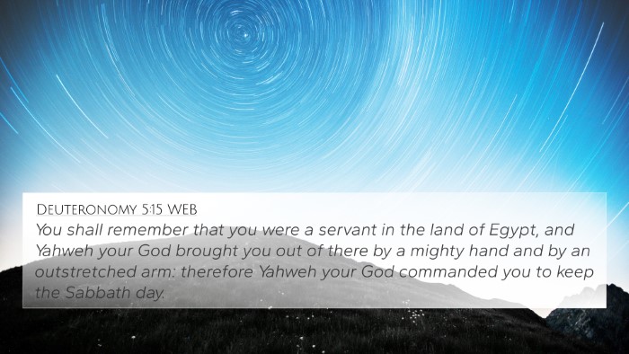 Deuteronomy 5:15 WEB Bible Verse Image