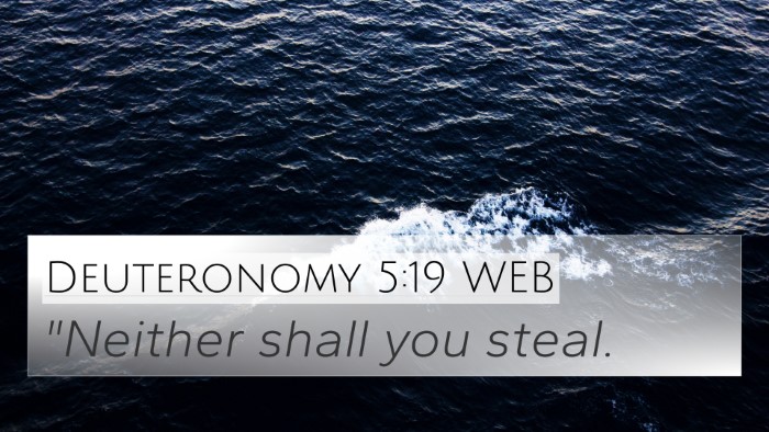 Deuteronomy 5:19 WEB Bible Verse Image