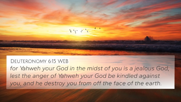 Deuteronomy 6:15 WEB Bible Verse Image