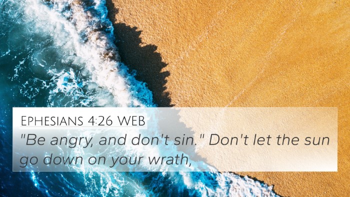 Ephesians 4:26 WEB Bible Verse Image