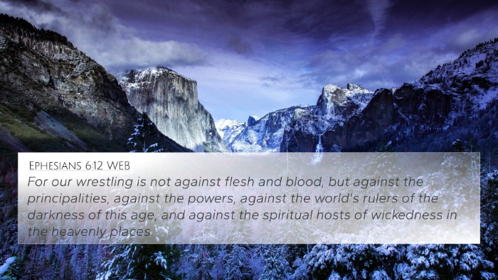 Ephesians 6:12 WEB Bible Verse Image