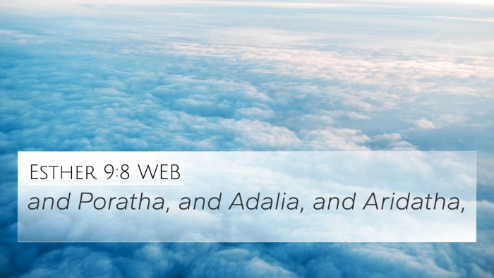 Esther 9:8 WEB 4K Wallpaper - and Poratha, and Adalia, and - 4K Wallpaper Bible Verse