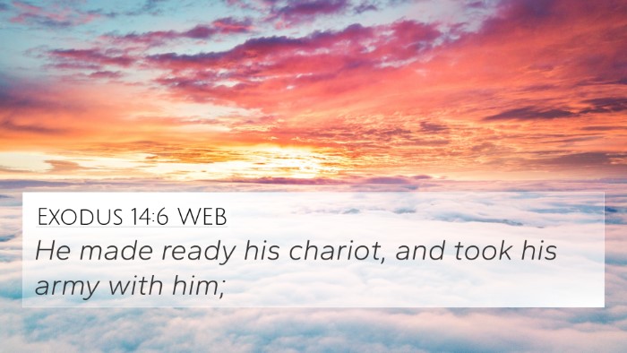 Exodus 14:6 WEB Bible Verse Image