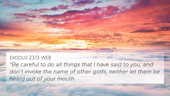 Exodus 23:13 WEB Bible Verse Image