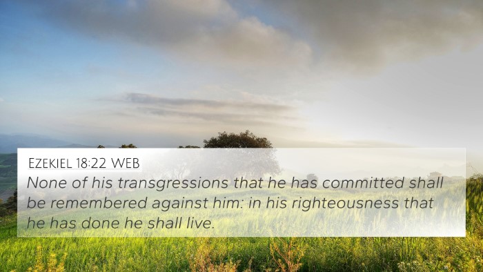 Ezekiel 18:22 WEB 4K Wallpaper - None of his transgressions that he has committed - 4K Wallpaper Bible Verse