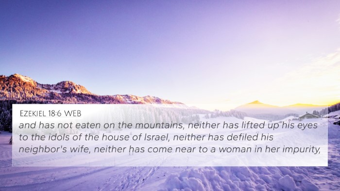 Ezekiel 18:6 WEB Bible Verse Image