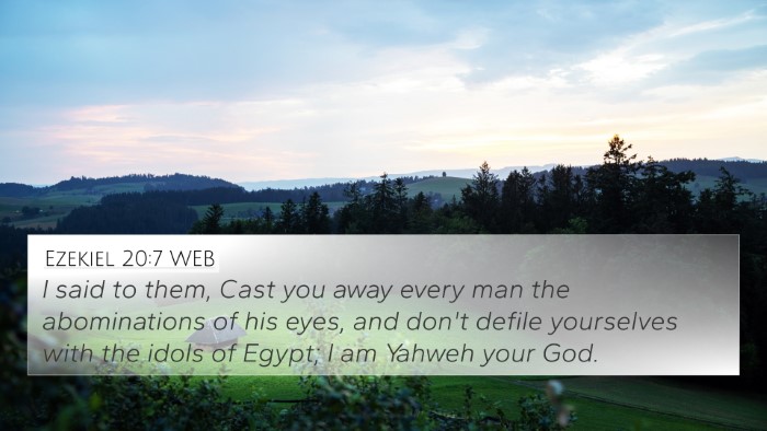 Ezekiel 20:7 WEB Bible Verse Image