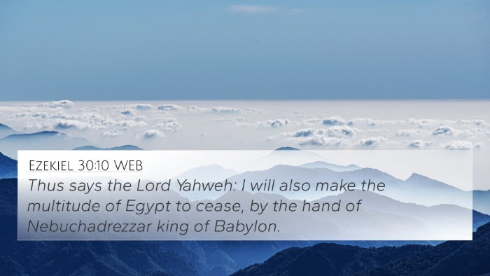 Ezekiel 30:10 WEB Bible Verse Image