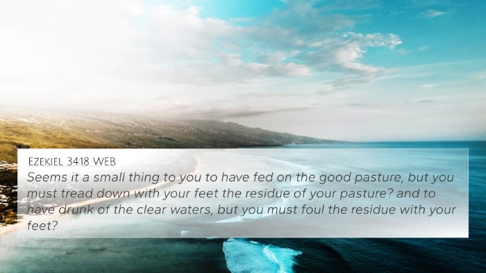 Ezekiel 34:18 WEB Bible Verse Image