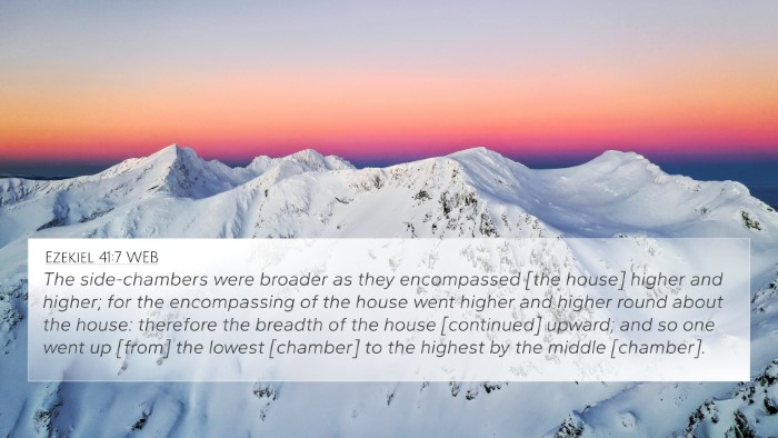 Ezekiel 41:7 WEB Bible Verse Image