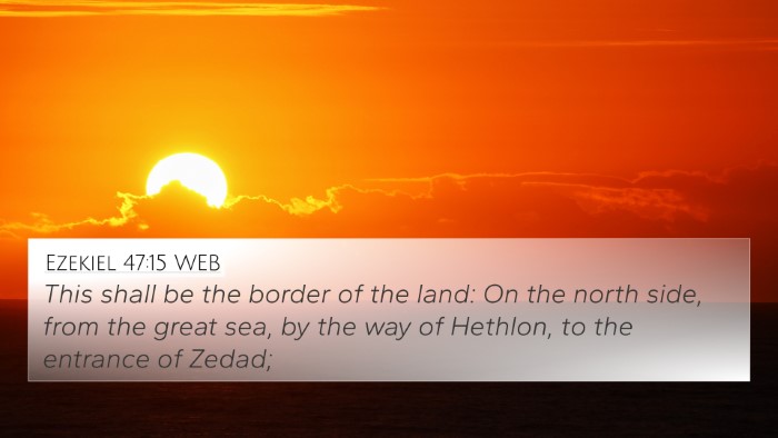 Ezekiel 47:15 WEB Bible Verse Image
