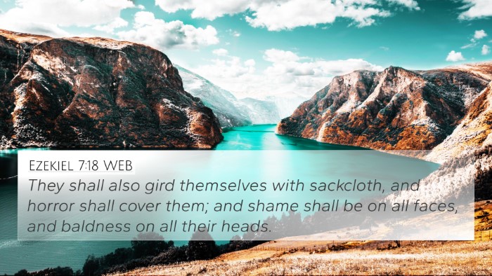 Ezekiel 7:18 WEB Bible Verse Image