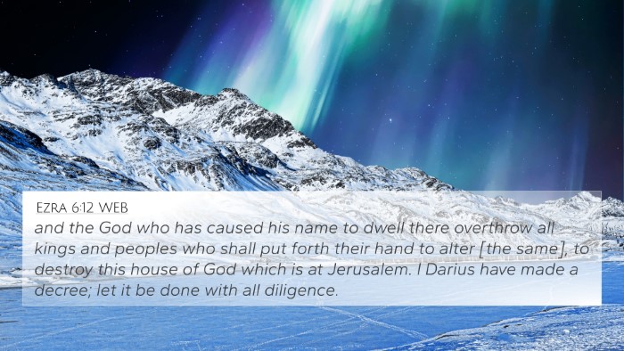 Ezra 6:12 WEB Bible Verse Image