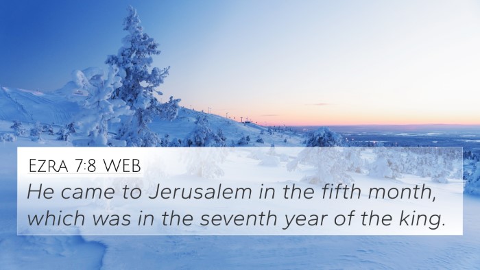 Ezra 7:8 WEB Bible Verse Image