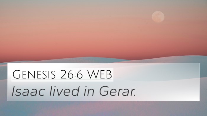 Genesis 26:6 WEB Bible Verse Image