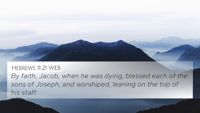 Hebrews 11:21 WEB Bible Verse Image