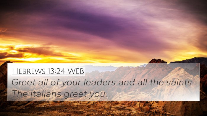 Hebrews 13:24 WEB Bible Verse Image