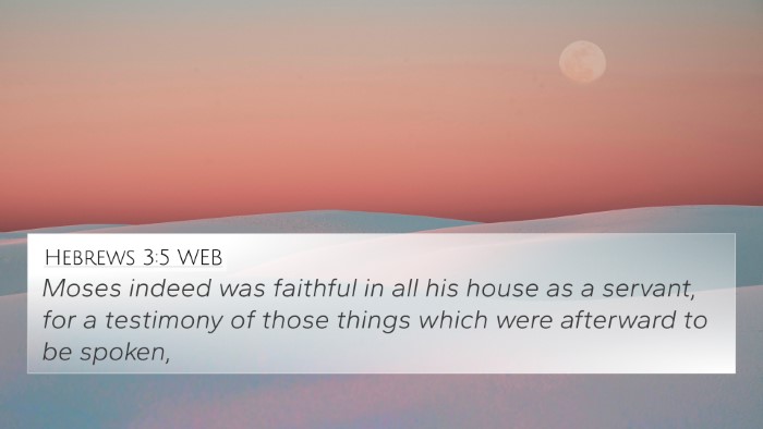 Hebrews 3:5 WEB Bible Verse Image