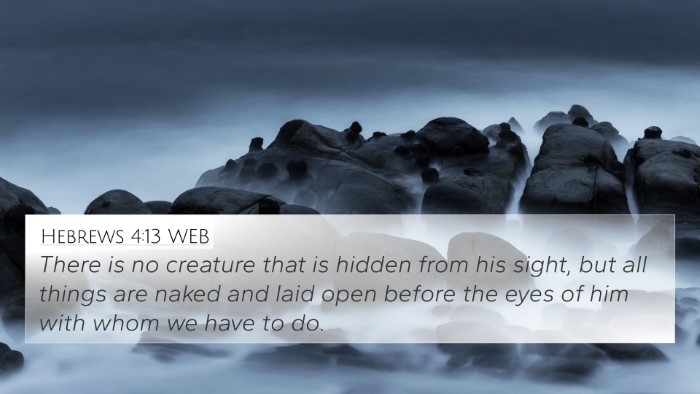 Hebrews 4:13 WEB Bible Verse Image