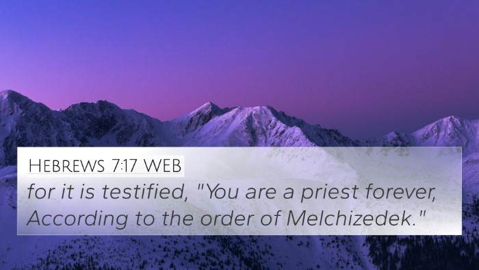 Hebrews 7:17 WEB Bible Verse Image