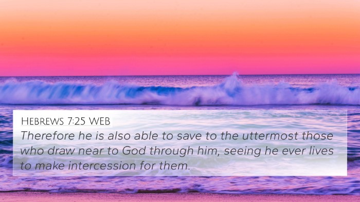 Hebrews 7:25 WEB Bible Verse Image