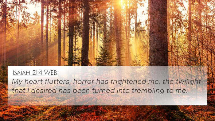 Isaiah 21:4 WEB Bible Verse Image