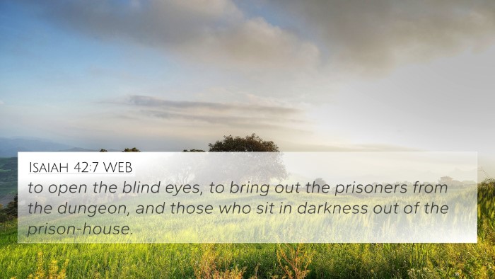 Isaiah 42:7 WEB Bible Verse Image