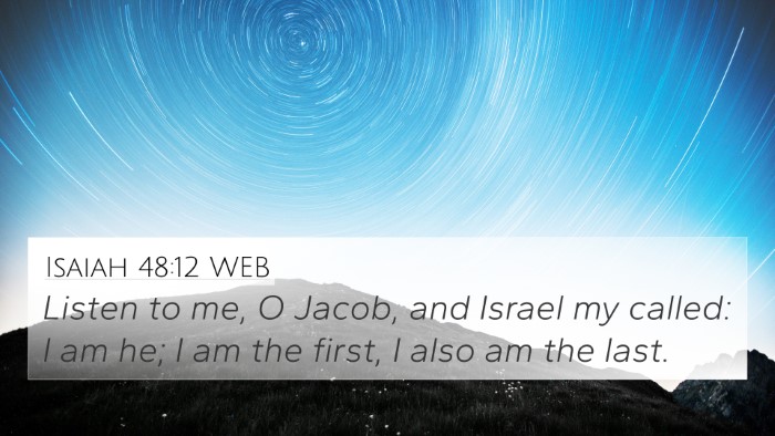 Isaiah 48:12 WEB Bible Verse Image