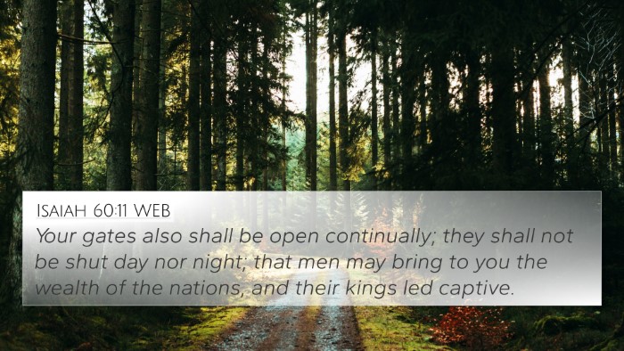 Isaiah 60:11 WEB Bible Verse Image