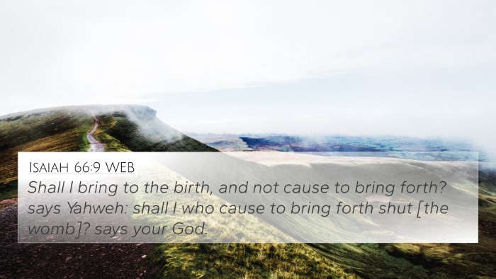 Isaiah 66:9 WEB Bible Verse Image