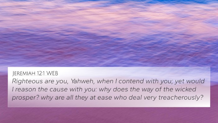 Jeremiah 12:1 WEB Bible Verse Image
