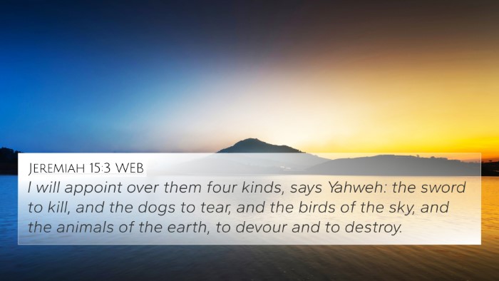 Jeremiah 15:3 WEB Bible Verse Image