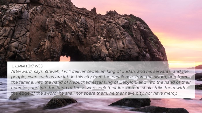 Jeremiah 21:7 WEB Bible Verse Image