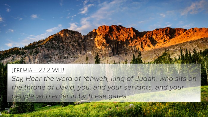 Jeremiah 22:2 WEB Bible Verse Image