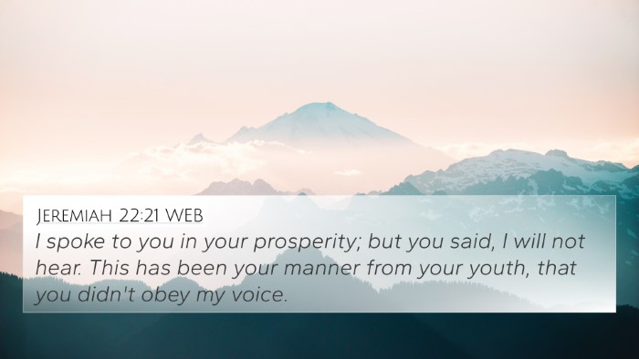 Jeremiah 22:21 WEB Bible Verse Image