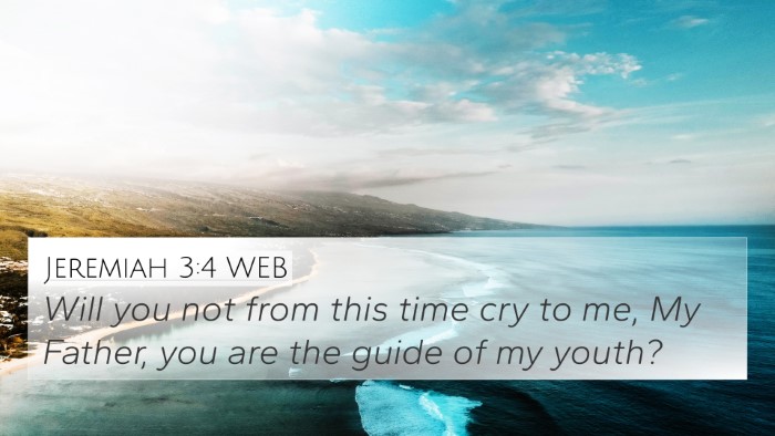 Jeremiah 3:4 WEB Bible Verse Image
