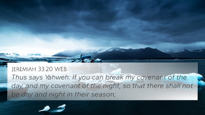 Jeremiah 33:20 WEB Bible Verse Image