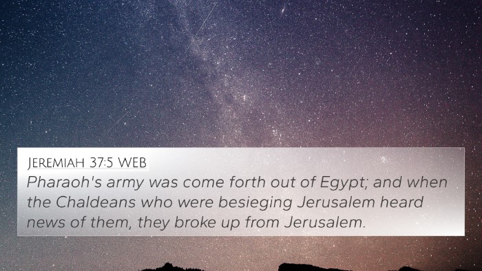 Jeremiah 37:5 WEB Bible Verse Image