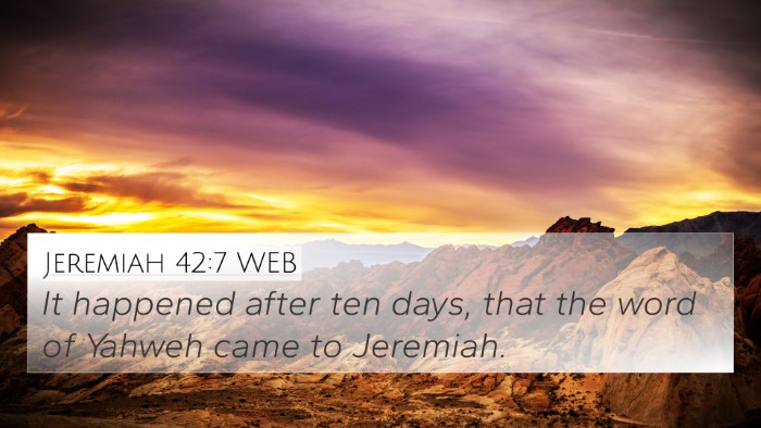 Jeremiah 42:7 WEB Bible Verse Image