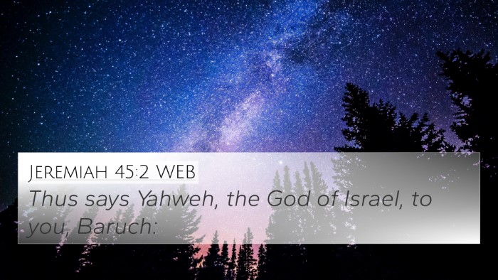 Jeremiah 45:2 WEB Bible Verse Image