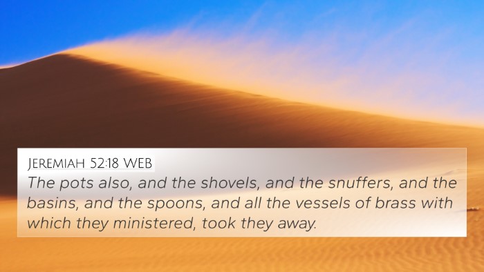 Jeremiah 52:18 WEB Bible Verse Image