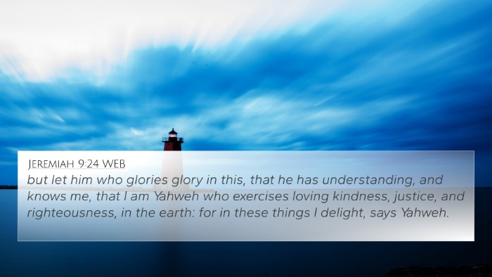 Jeremiah 9:24 WEB Bible Verse Image