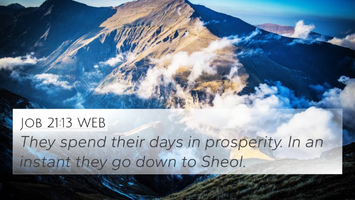 Job 21:13 WEB Bible Verse Image