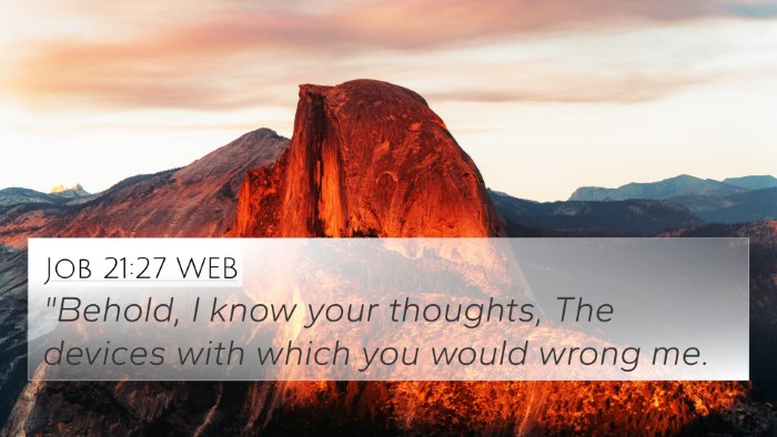 Job 21:27 WEB Bible Verse Image