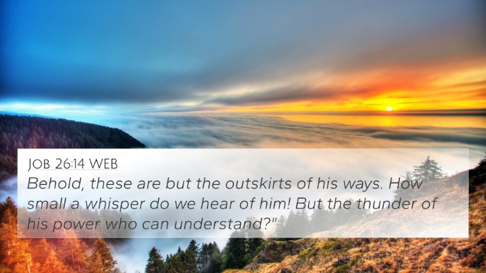 Job 26:14 WEB Bible Verse Image