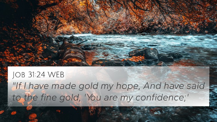 Job 31:24 WEB Bible Verse Image