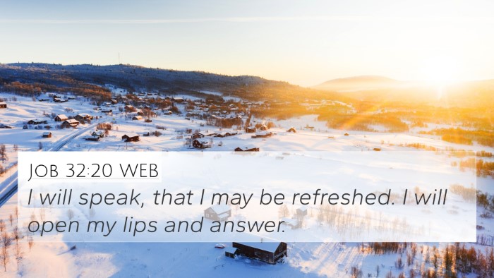 Job 32:20 WEB 4K Wallpaper - I will speak, that I may be refreshed. I will - 4K Wallpaper Bible Verse