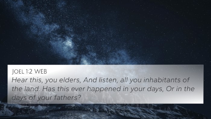 Joel 1:2 WEB 4K Wallpaper - Hear this, you elders, And listen, all you - 4K Wallpaper Bible Verse